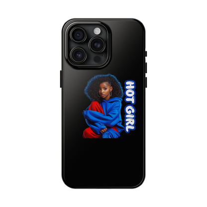 Hot Girl Tough Phone Case
