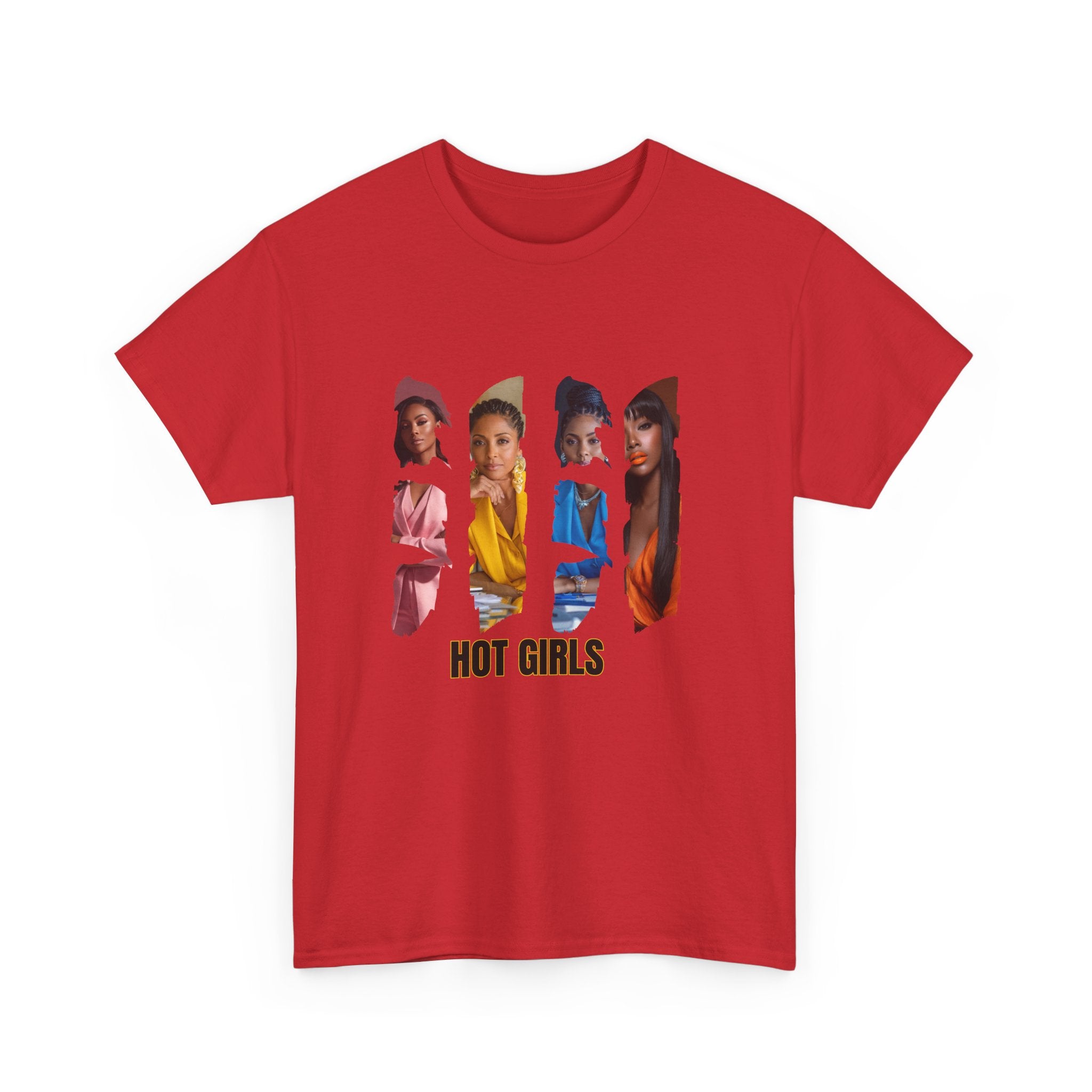 Hot Girls T-shirt - Unisex Tee