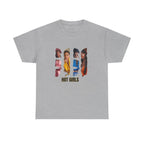 Hot Girls T-shirt - Unisex Tee