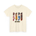 Hot Girls T-shirt - Unisex Tee