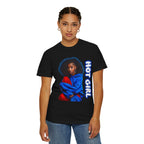 Hot Girl Unisex Garment-Dyed T-Shirt – Trendy Summer Streetwear Tee
