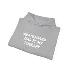 Skateboarding Is My Therapy Hoodie — Skateboard Graphic Pullover for Skate Lovers